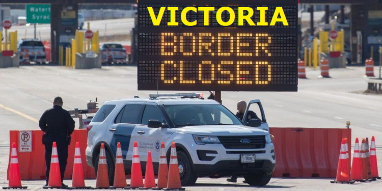 വിക്ടോറിയ – NSW & ACT – എന്നിവയുമായുള്ളഎല്ലാ അതിർത്തികളും അടയ്ക്കുന്നു