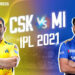 ipl-2021,-csk-vs-mi:-ചെന്നൈക്ക്-ആദ്യ-ബാറ്റിങ്;-രോഹിത്-ഇല്ലാതെ-മുംബൈ,-പൊള്ളാഡ്-നയിക്കും