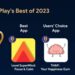 2023ലെ-ഗൂഗിൾ-പ്ലേ-അവാർഡ്-നേടിയ-മികച്ച-ആപ്പുകളും-ഗെയിമുകളും