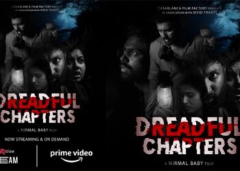 ‘ഡ്രെഡ്ഫുൾ-ചാപ്‌റ്റേഴ്‌സ്’;-ബുക്ക്-മൈ-ഷോ-സ്ട്രീമിലും-ആമസോൺ-പ്രൈം-വീഡിയോയിലും